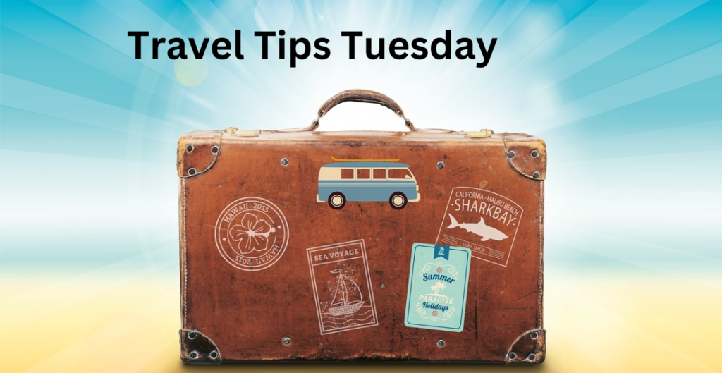 Top 10 Travel Tips Tuesday